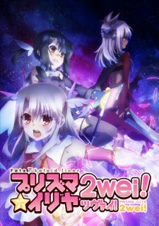 Phim Fate/kaleid liner Prisma☆Illya 2wei! 